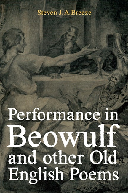 Book cover image for Performance in Beowulf and other Old English Poems ISBN: 9781843846451