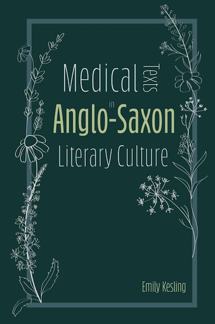 Book cover image for Medical Texts in Anglo-Saxon Literary Culture ISBN: 9781843846833