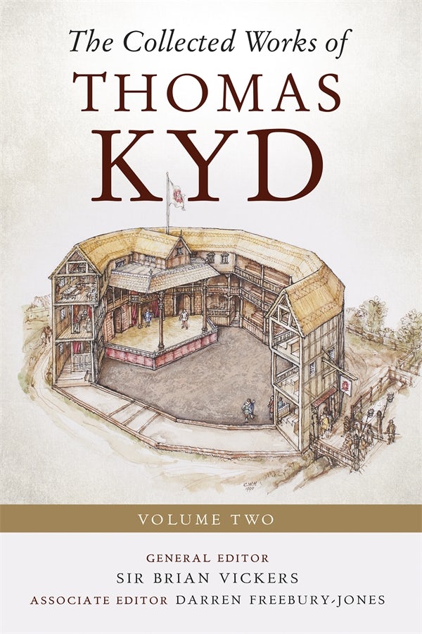 Cover image for The Collected Works of Thomas Kyd, isbn: 9781843846956