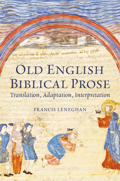 Cover image for Old English Biblical Prose, isbn: 9781843847601