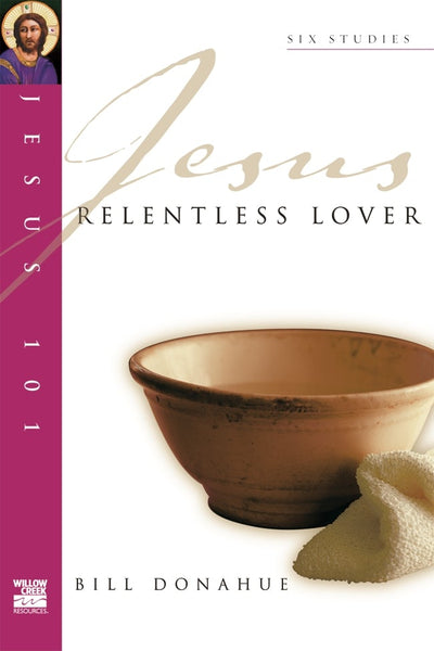 Cover image for Jesus 101: Relentless lover, isbn: 9781844741168