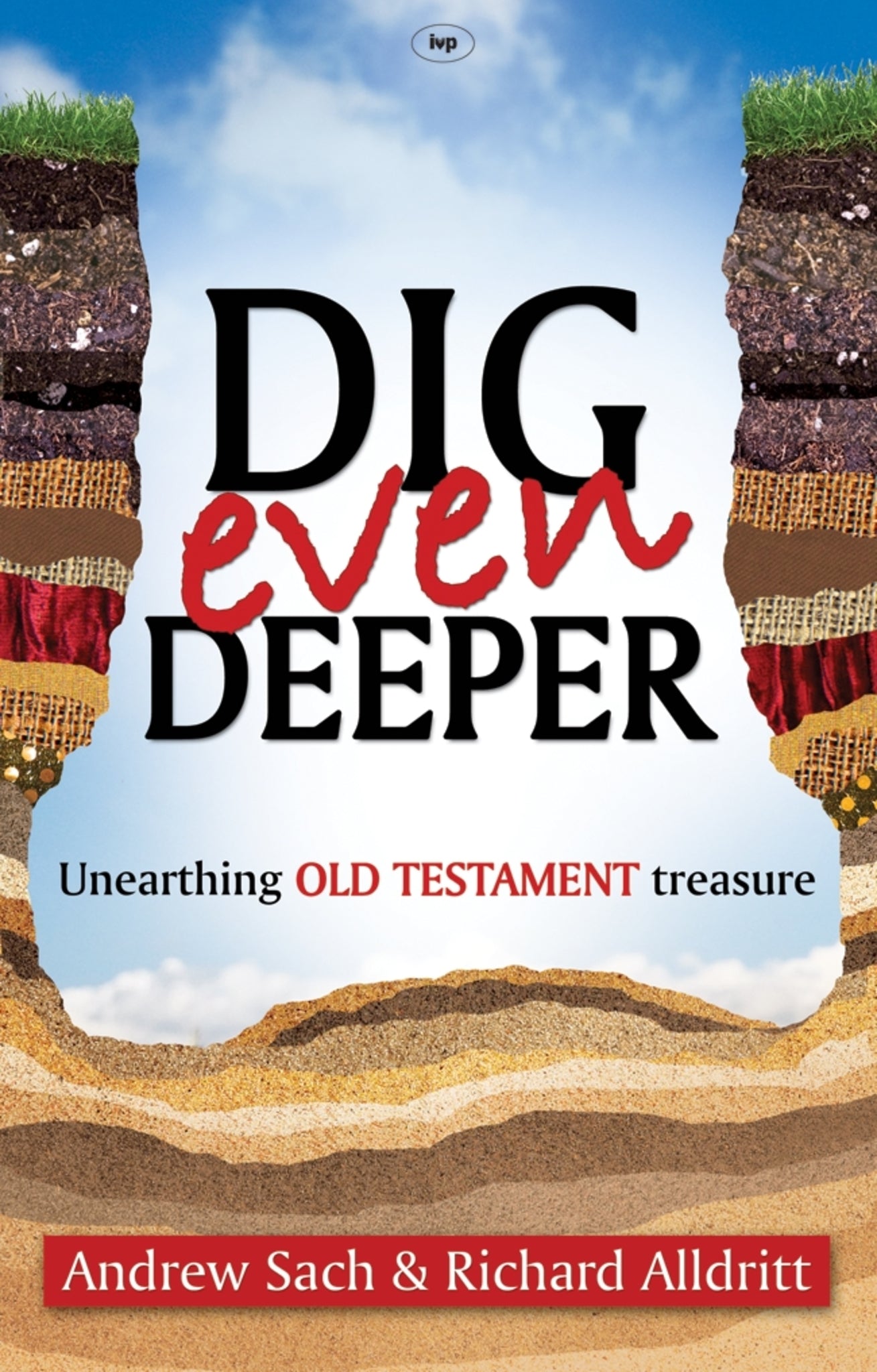 Cover image for Dig Even Deeper ISBN 9781844744329