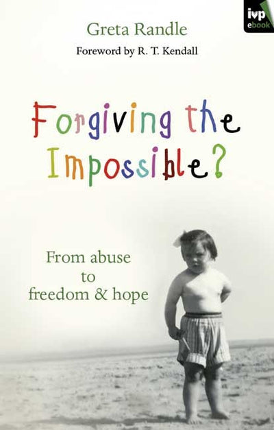 Cover image for Forgiving the Impossible?, isbn: 9781844744336