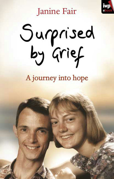 Cover image for Surprised by Grief, isbn: 9781844744725