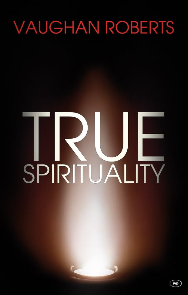 Cover image for True Spirituality, isbn: 9781844745180