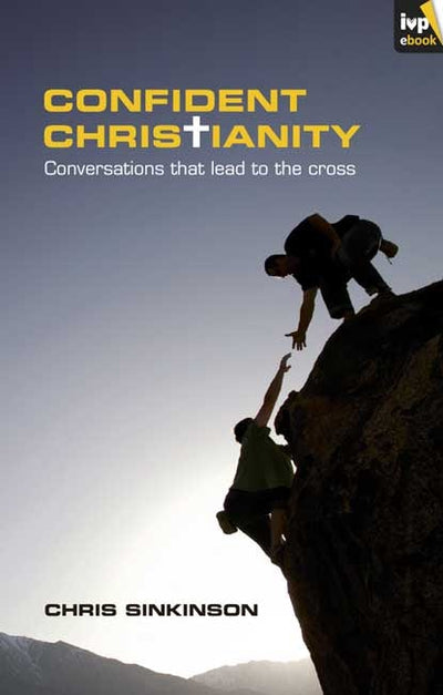 Cover image for Confident Christianity, isbn: 9781844745241