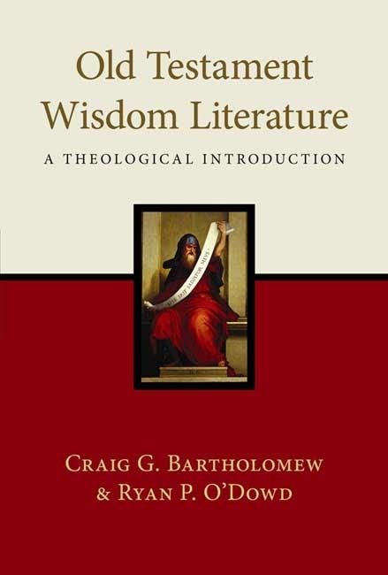 Cover image for Old Testament Wisdom Literature, isbn: 9781844745371