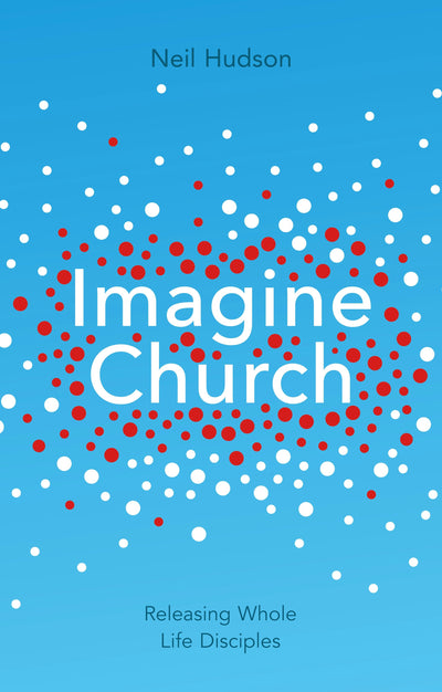 Cover image for Imagine Church, isbn: 9781844746361
