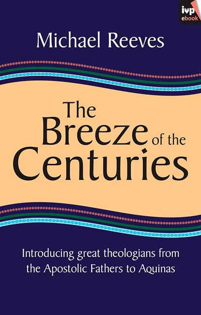 Cover image for The Breeze of the Centuries, isbn: 9781844746590
