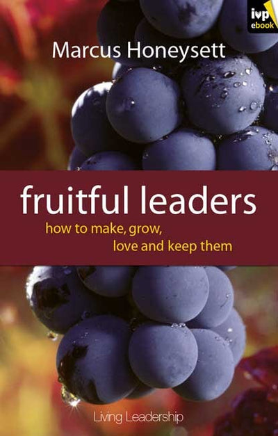 Cover image for Fruitful Leaders, isbn: 9781844747078