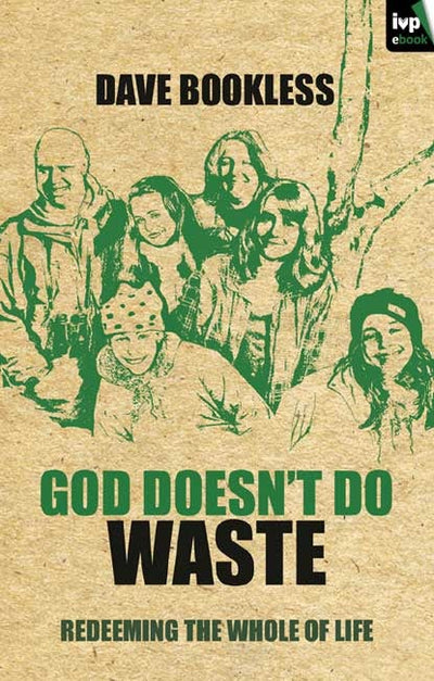 Cover image for God Doesn't Do Waste, isbn: 9781844747139