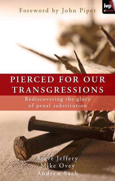 Cover image for Pierced for our transgressions, isbn: 9781844747931