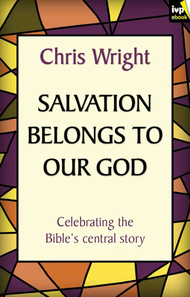 Cover image for Salvation Belongs to Our God, isbn: 9781844748198