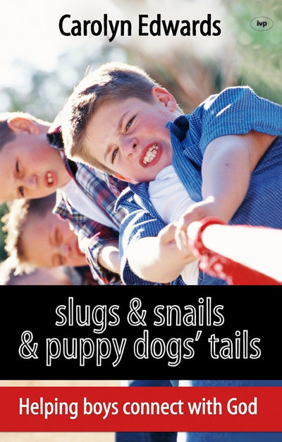 Cover image for Slugs and snails and puppy dogs' tails, isbn: 9781844748259