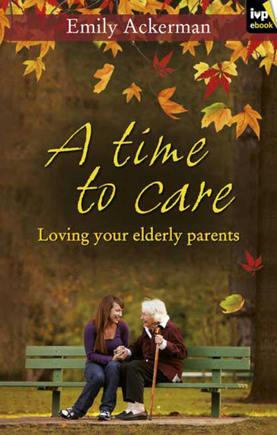 Cover image for A Time to Care, isbn: 9781844748372
