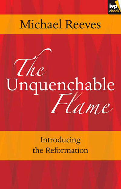 Cover image for The Unquenchable Flame, isbn: 9781844748440