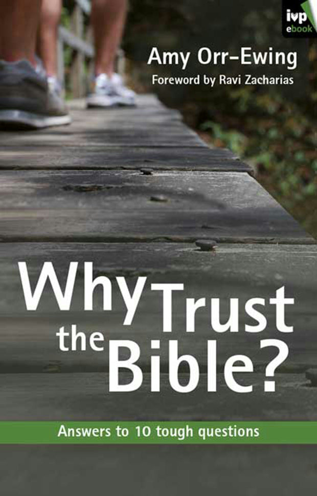 Cover image for Why trust the Bible?, isbn: 9781844748563
