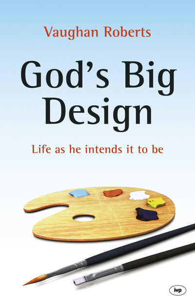 Cover image for God's Big Design, isbn: 9781844748730