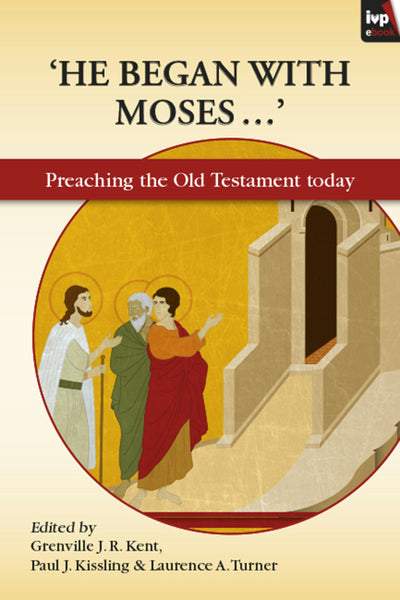 Cover image for He Began With Moses, isbn: 9781844749188