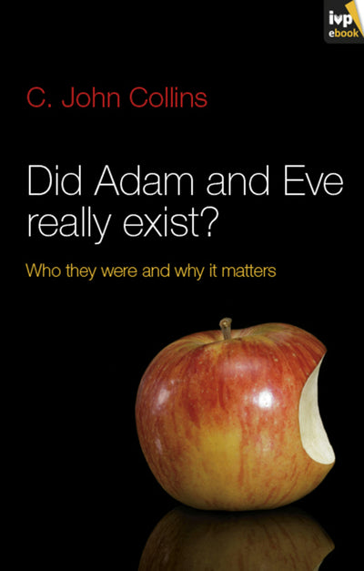 Cover image for Did Adam and Eve Really Exist?, isbn: 9781844749362