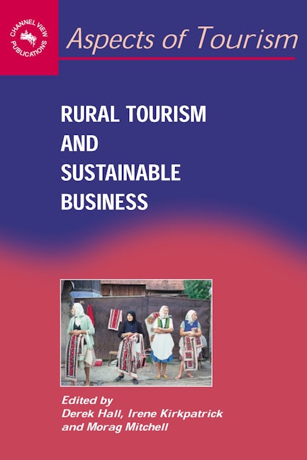 Book cover image for Rural Tourism and Sustainable Business ISBN: 9781845410124