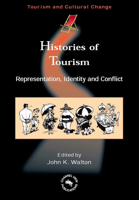 Book cover image for Histories of Tourism ISBN: 9781845410315
