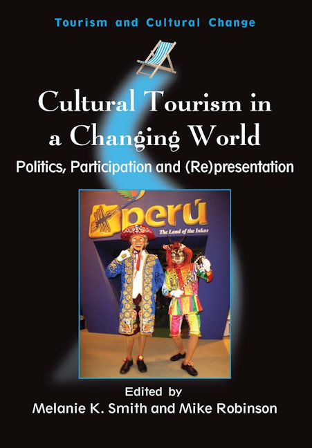 Book cover image for Cultural Tourism in a Changing World ISBN: 9781845410438