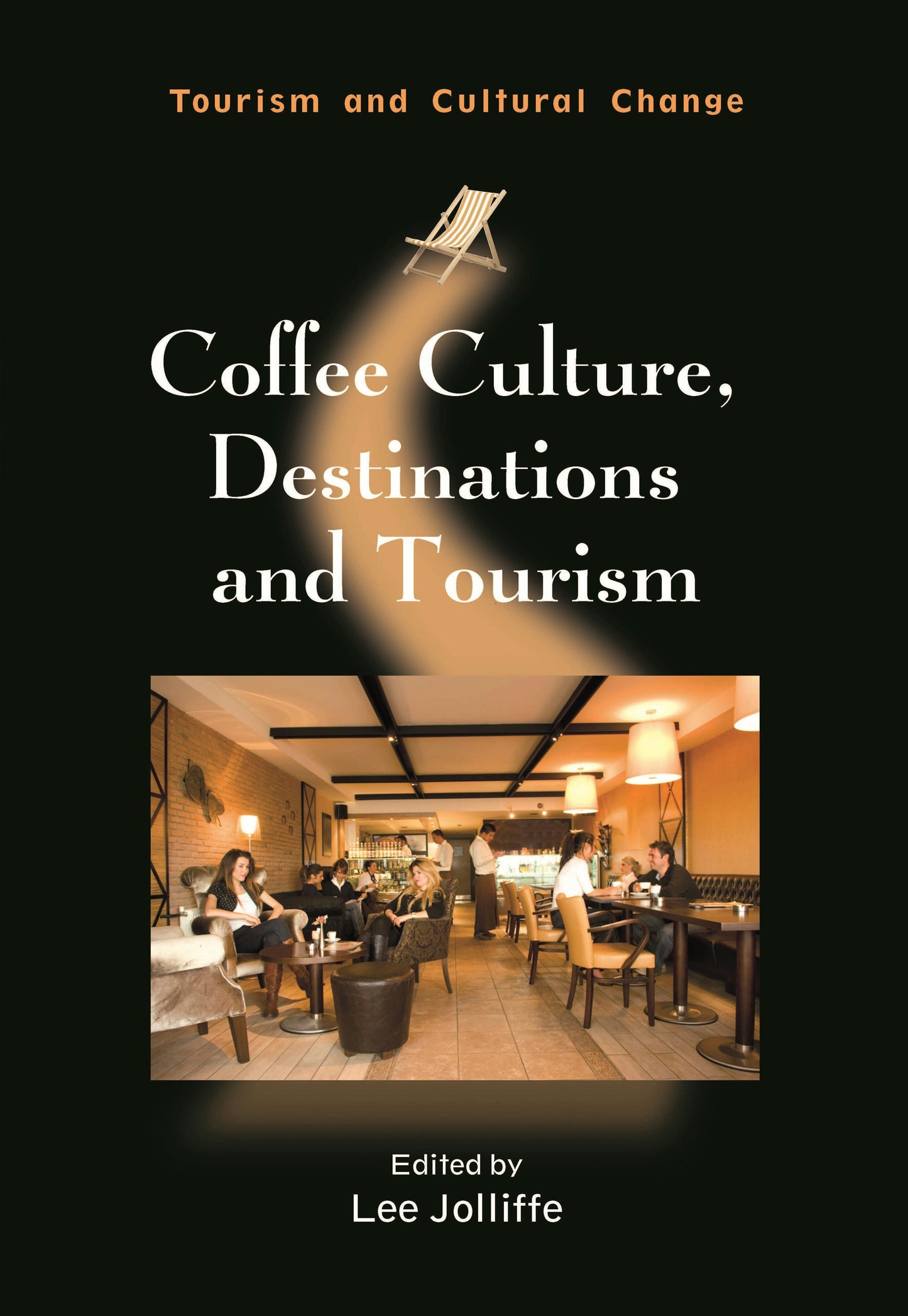 Book cover image for Coffee Culture, Destinations and Tourism ISBN: 9781845411428