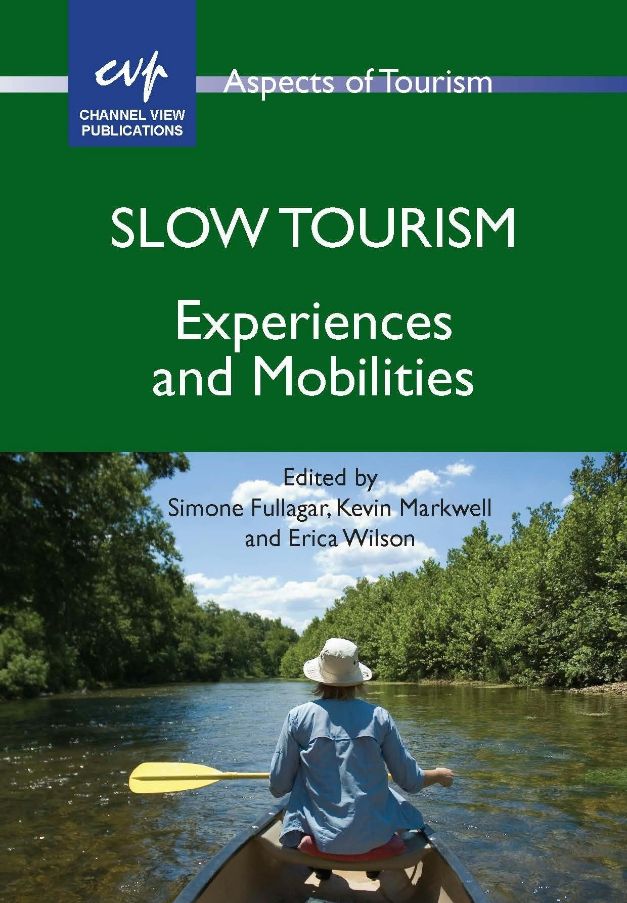 Book cover image for Slow Tourism ISBN: 9781845412807