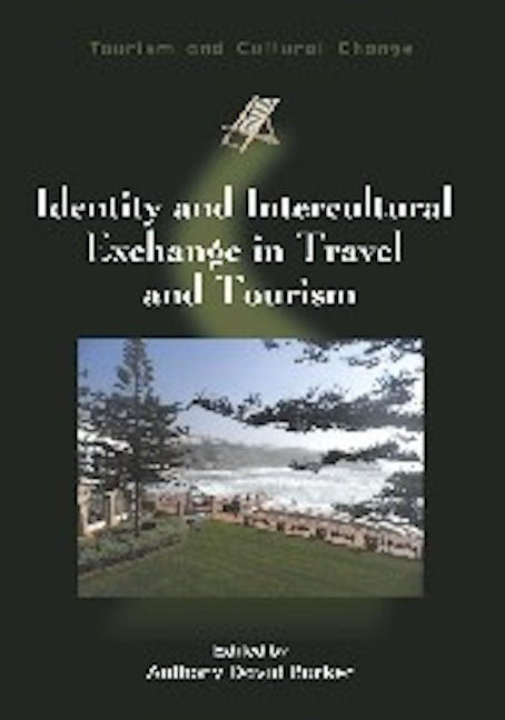 Identity and Intercultural Exchange in Travel and Tourism