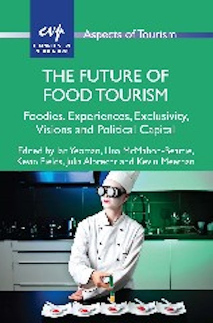 Book cover image for The Future of Food Tourism ISBN: 9781845415372