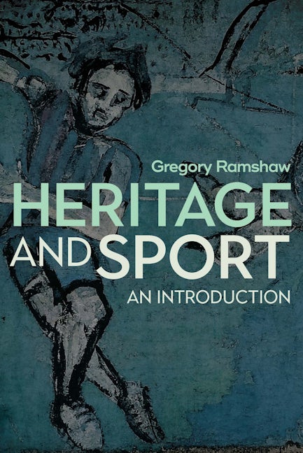 Book cover image for Heritage and Sport ISBN: 9781845417017