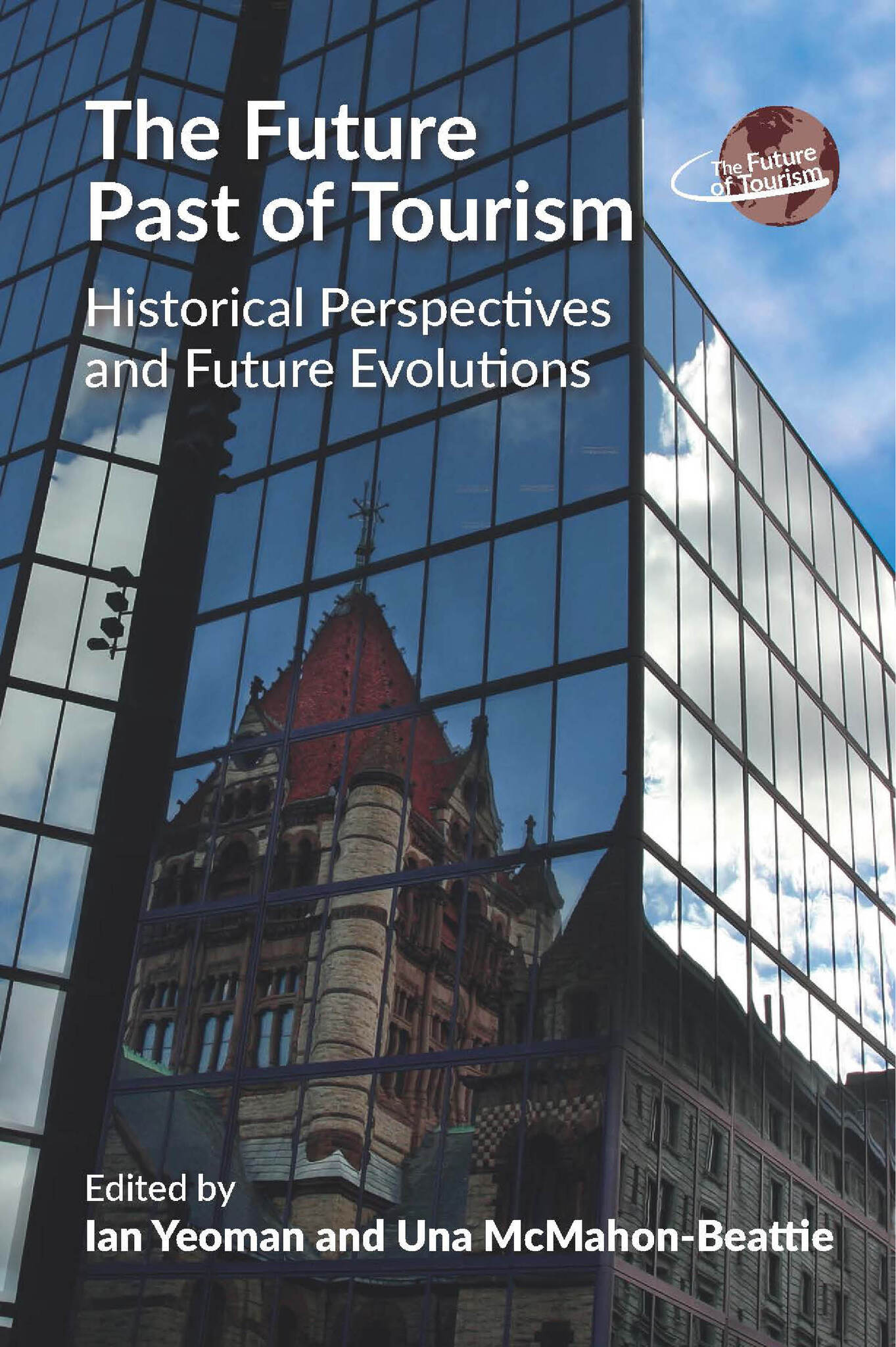 Cover image for The Future Past of Tourism ISBN 9781845417079