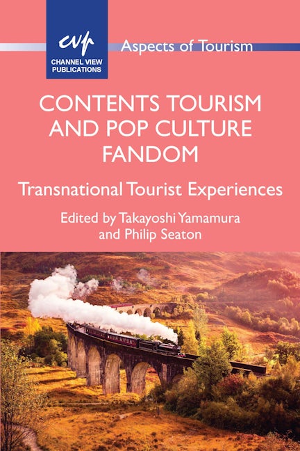 Book cover image for Contents Tourism and Pop Culture Fandom ISBN: 9781845417222