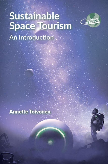 Book cover image for Sustainable Space Tourism ISBN: 9781845418021