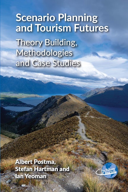 Book cover image for Scenario Planning and Tourism Futures ISBN: 9781845418861