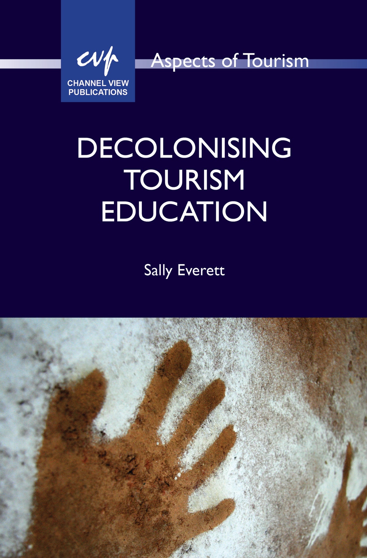 Cover image for Decolonising Tourism Education ISBN 9781845419622
