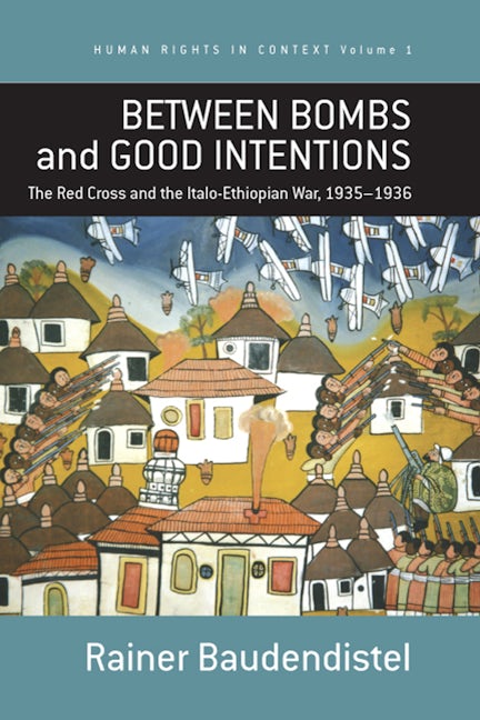 Book cover image for Between Bombs and Good Intentions ISBN: 9781845450359