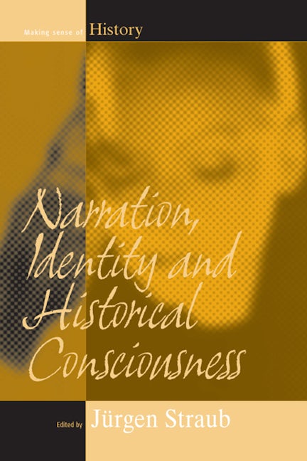 Book cover image for Narration, Identity, and Historical Consciousness ISBN: 9781845450397