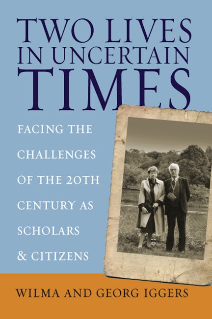 Book cover image for Two Lives in Uncertain Times ISBN: 9781845451387