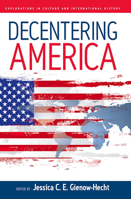 Book cover image for Decentering America ISBN: 9781845452056