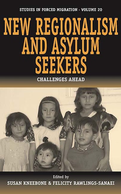 Book cover image for New Regionalism and Asylum Seekers ISBN: 9781845453442