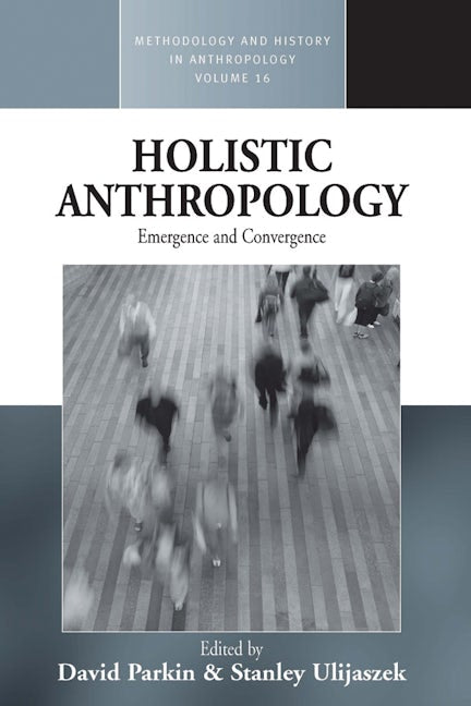 Book cover image for Holistic Anthropology ISBN: 9781845453541