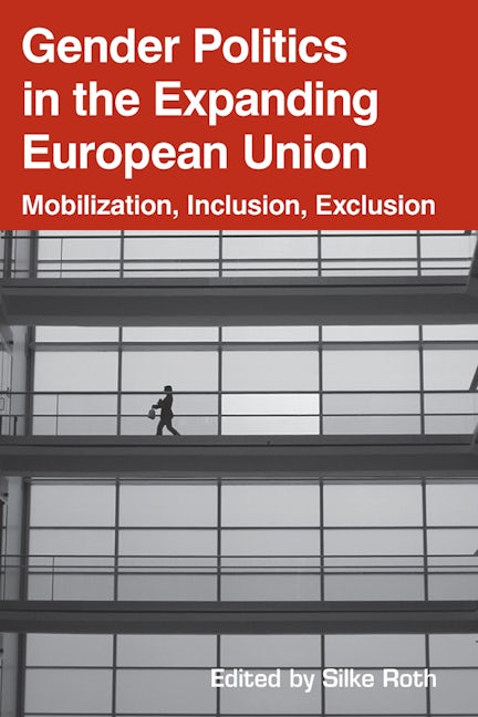 Book cover image for Gender Politics in the Expanding European Union ISBN: 9781845455163