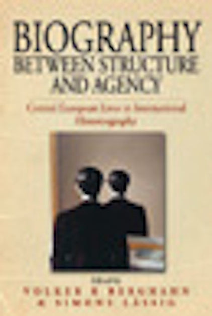 Biography Between Structure and Agency – indiepubs