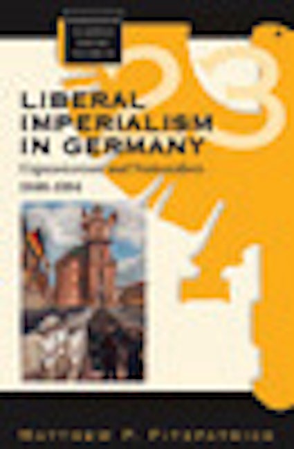 Book cover image for Liberal Imperialism in Germany ISBN: 9781845455200