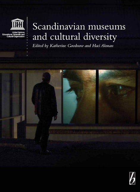 Book cover image for Scandinavian Museums and Cultural Diversity ISBN: 9781845455774