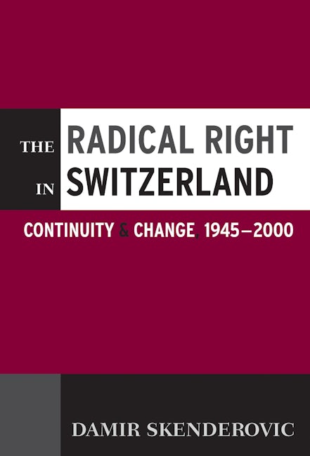 Book cover image for The Radical Right in Switzerland ISBN: 9781845455804