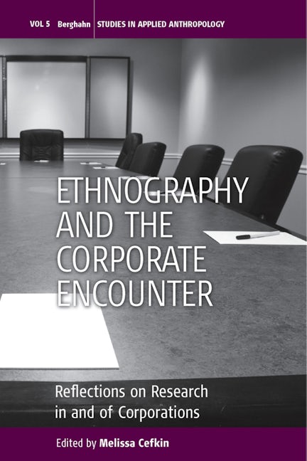 Book cover image for Ethnography and the Corporate Encounter ISBN: 9781845455989