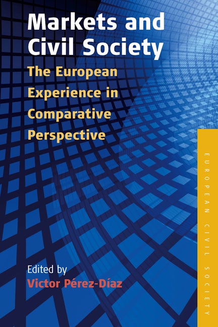 Book cover image for Markets and Civil Society ISBN: 9781845456078